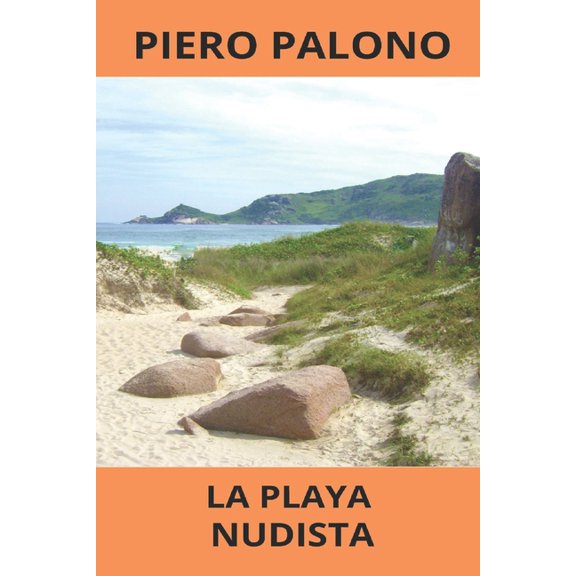 La playa nudista : Vacaciones inolvidables (Paperback)