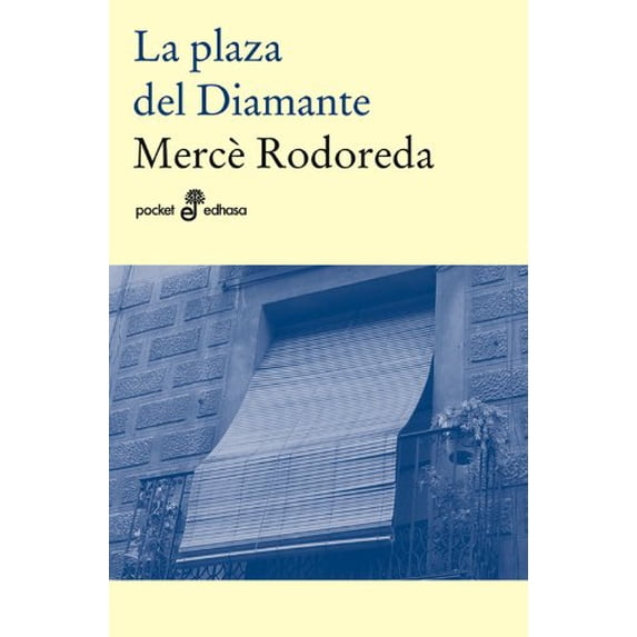 Pre-Owned La plaza del diamante (gl) (bolsillo) (Spanish Edition) (Paperback) 8435018415 9788435018418