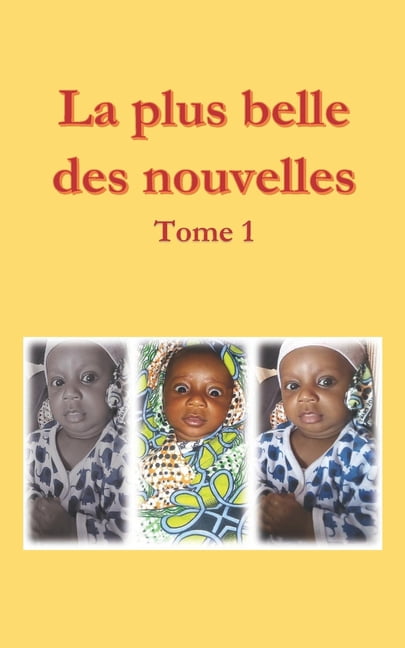 La plus belle des nouvelles (Paperback)