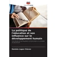 thumbnail image 1 of La politique de l'éducation et son influence sur le développement humain (Paperback), 1 of 1