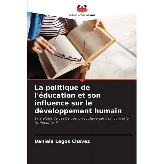 La politique de l'éducation et son influence sur le développement humain (Paperback)