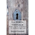 thumbnail image 1 of La Porta Virtuale: Hide Agent Connect - Il Futuro E Gia Qui, 1 of 1