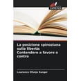 thumbnail image 1 of La posizione spinoziana sulla libertÃ : Contendere a favore o contro, (Paperback), 1 of 1