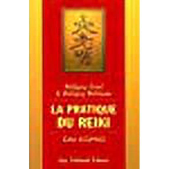 La pratique du Reiki