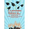 thumbnail image 1 of La proclamo Dottore in... Come riprendere gli studi e rimettere la testa sui libri universitari dopo un lungo periodo di, (Paperback), 1 of 1