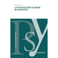 thumbnail image 1 of La psychologie clinique aujourd'hui, (Paperback), 1 of 1