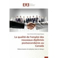 thumbnail image 1 of La Qualit De L Emploi Des Nouveaux Diplms Postsecondaires Au Canada, 1 of 1