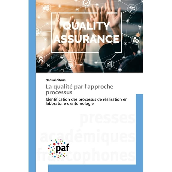 La qualité par l'approche processus (Paperback)
