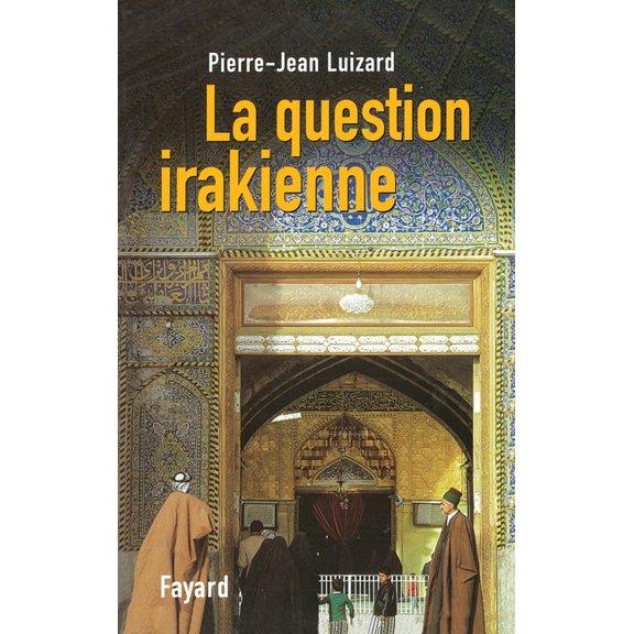 La question irakienne, (Paperback)
