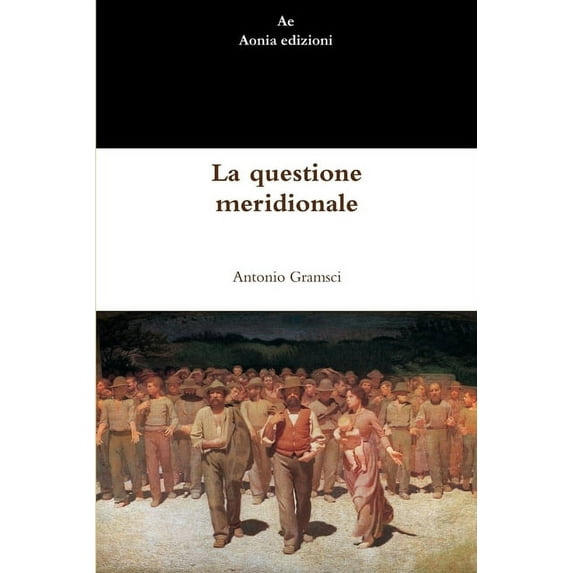 La questione meridionale, (Paperback)