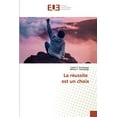 thumbnail image 1 of La réussite est un choix (Paperback), 1 of 1