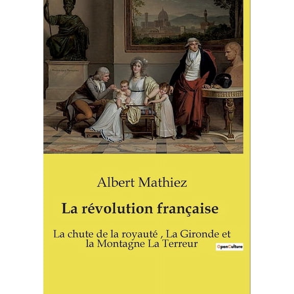 La rvolution franaise (Paperback)