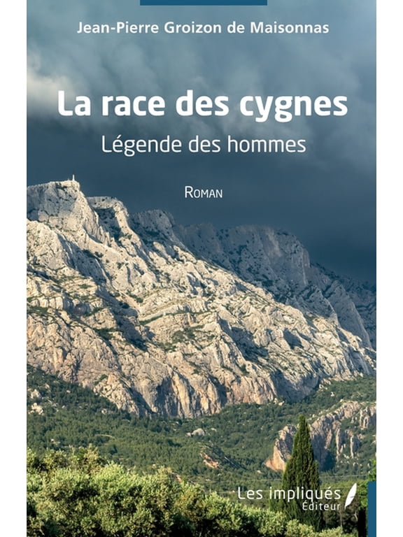 La race des cygnes: Légende des hommes, (Paperback)