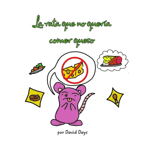 La rata que no quera comer queso, (Paperback)