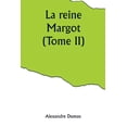 thumbnail image 1 of La reine Margot (Tome II), (Paperback), 1 of 1