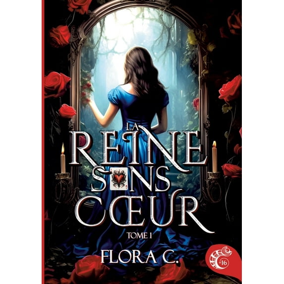La reine sans coeur: tome 1, (Paperback)