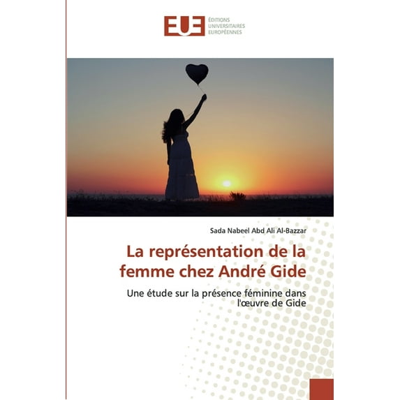 La représentation de la femme chez André Gide (Paperback)