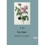 La rose Paperback