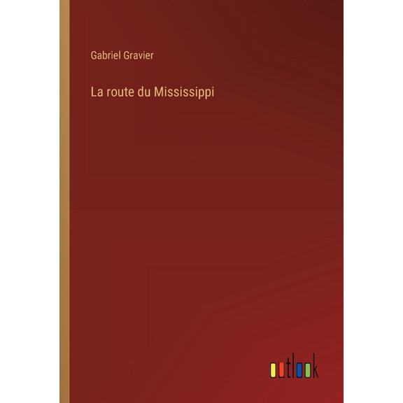 La route du Mississippi, (Paperback)