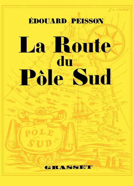 La route du pÃ´le sud, (Paperback)