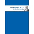 thumbnail image 1 of La sabidurÃ­a de la Antigua Roma (Biblioteca de Literatura Universal (BLU)) (Spanish Edition), 1 of 1