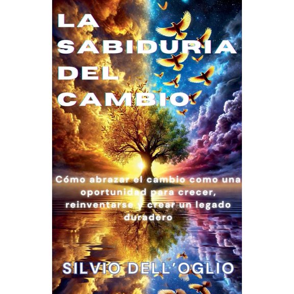 La sabidura del cambio, (Paperback)