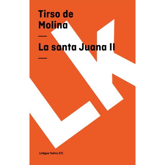 La santa Juana: Parte II, (Paperback)