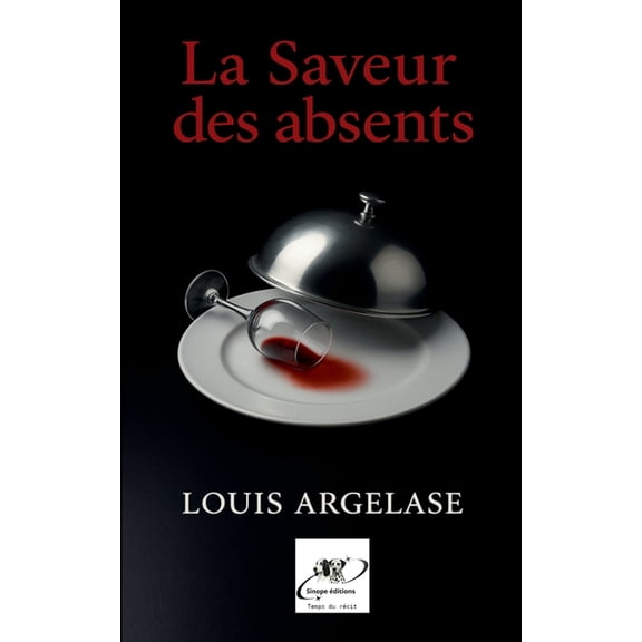 La saveur des absents, (Paperback)