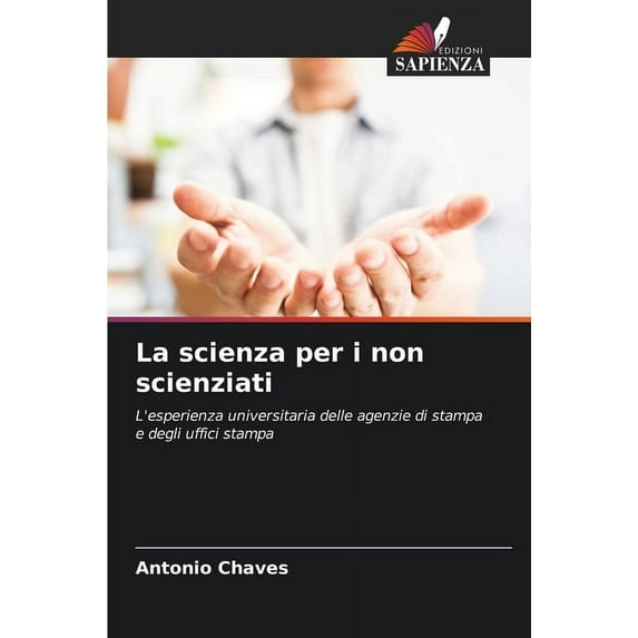 La scienza per i non scienziati, (Paperback)