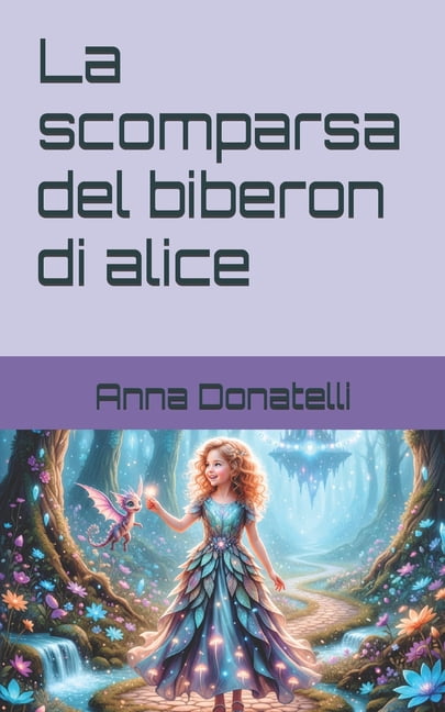 La scomparsa del biberon di alice, (Paperback)