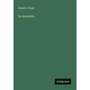 La serenata, Paperback