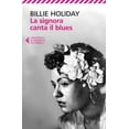 thumbnail image 1 of Billie Holiday La signora canta il blues (Paperback), 1 of 2