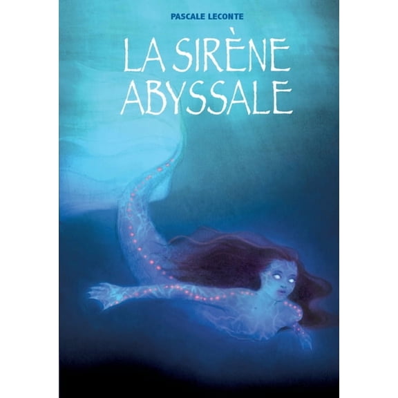 La sirne abyssale, (Paperback)