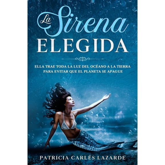 La sirena elegida (Paperback)
