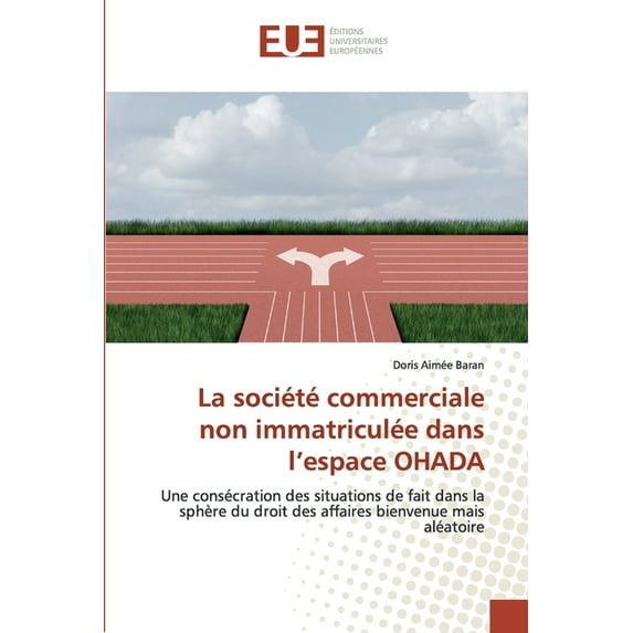 La société commerciale non immatriculée dans l'espace OHADA (Paperback)