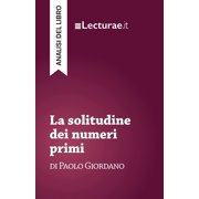 La solitudine dei numeri primi - Paolo Giordano analisi del libro, Paperback