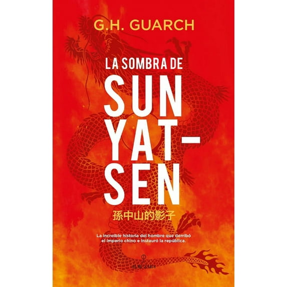 La sombra de Sun Yat-sen/ Sun Yat?sen?s Shadow