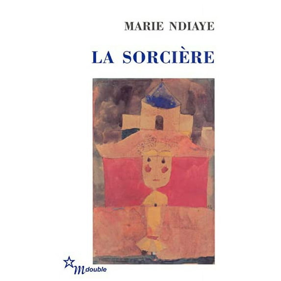 Pre-Owned La sorcière (French Edition) (Mass Market Paperback) 2707318108 9782707318107