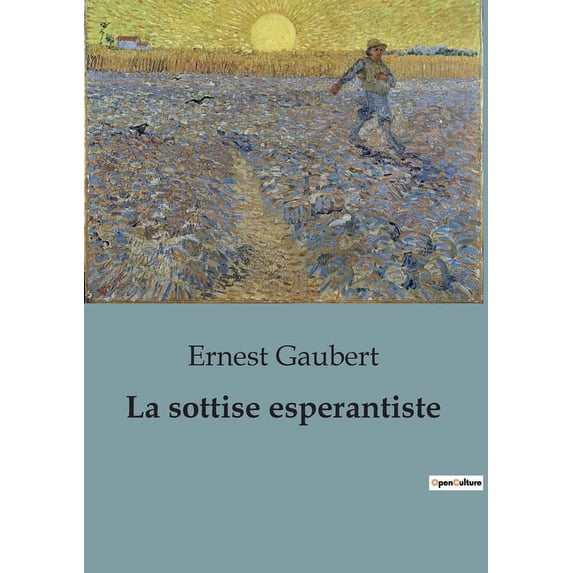 La sottise esperantiste, (Paperback)