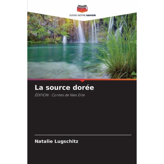 La source dore, (Paperback)