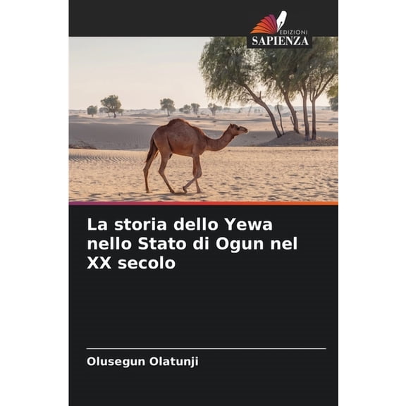 La storia dello Yewa nello Stato di Ogun nel XX secolo, (Paperback)