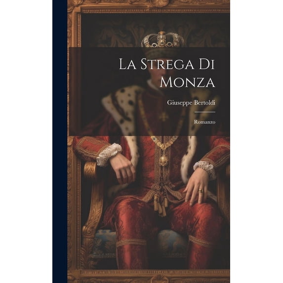 La strega di Monza; romanzo (Hardcover)