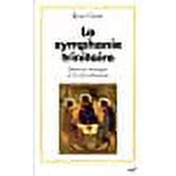 La symphonie trinitaire (French edition)
