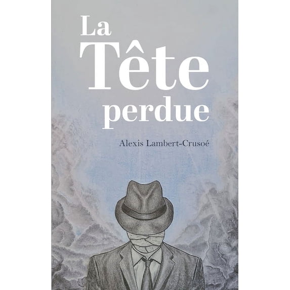La tête perdue, (Paperback)