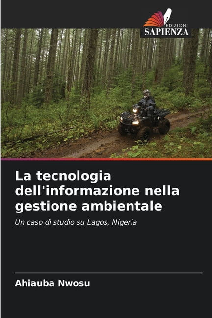 La tecnologia dell'informazione nella gestione ambientale, (Paperback)