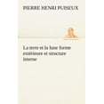thumbnail image 1 of La terre et la lune forme extérieure et structure interne (Paperback), 1 of 1