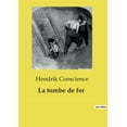 thumbnail image 1 of La tombe de fer: Un voyage introspectif Ã  travers l'amour, la perte et l'art, (Paperback), 1 of 1
