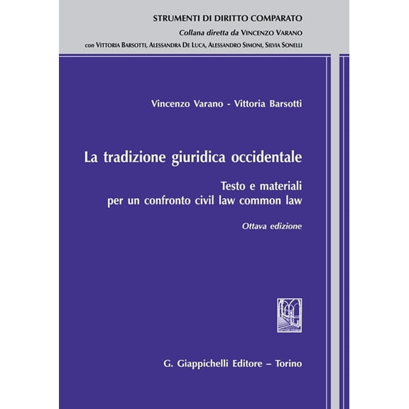 La tradizione giuridica occidentale. Testo e materiali per un Vittoria Barsotti,Vi (Paperback)