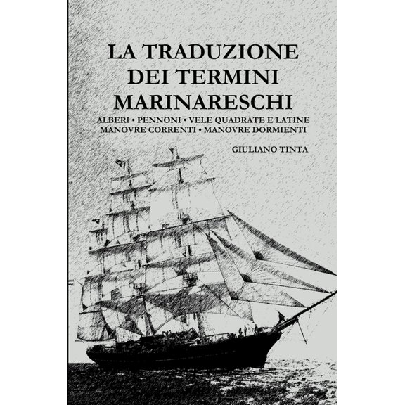 La traduzione dei termini marinareschi, (Paperback)