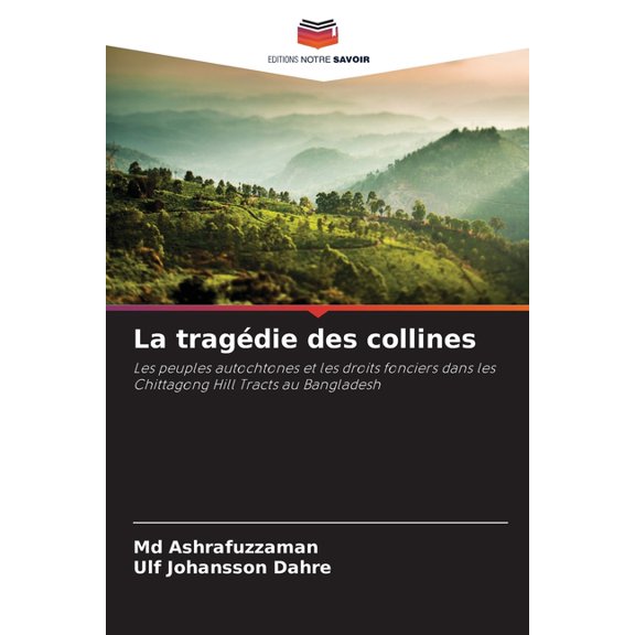 La tragdie des collines, (Paperback)